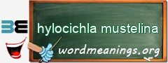 WordMeaning blackboard for hylocichla mustelina